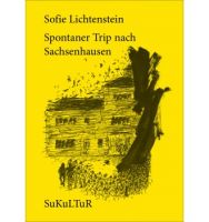 spontaner trip nach sachsemhausen