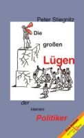 die großen lügen der kleinen politiker